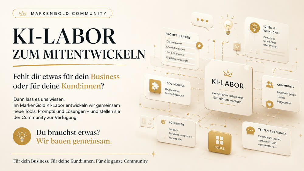 MarkenGold KI-Labor — gemeinsam mit der Community entwickelt